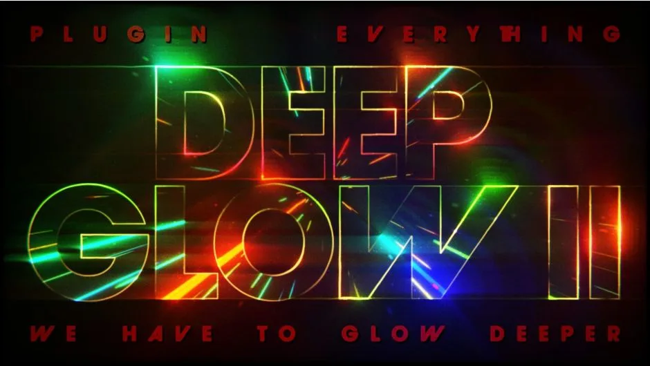Aescripts - Deep Glow 2 v1.1.1
